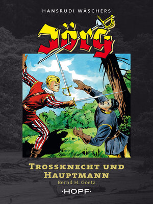 cover image of Jörg – Trossknecht und Hauptmann